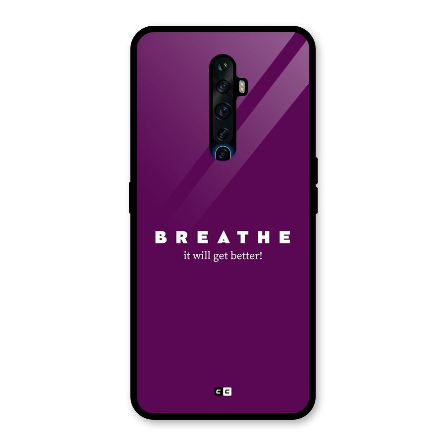 It Will Get Better Glass Back Case for Oppo Reno2 F