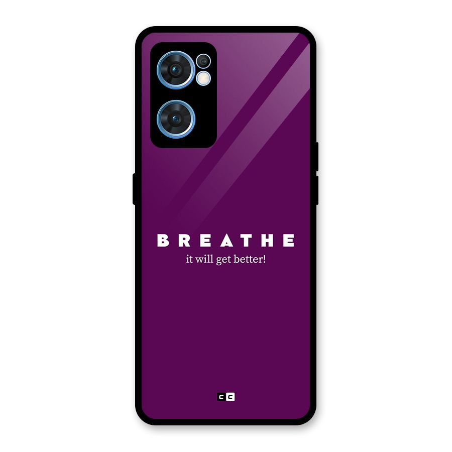 It Will Get Better Glass Back Case for Oppo Reno7 5G