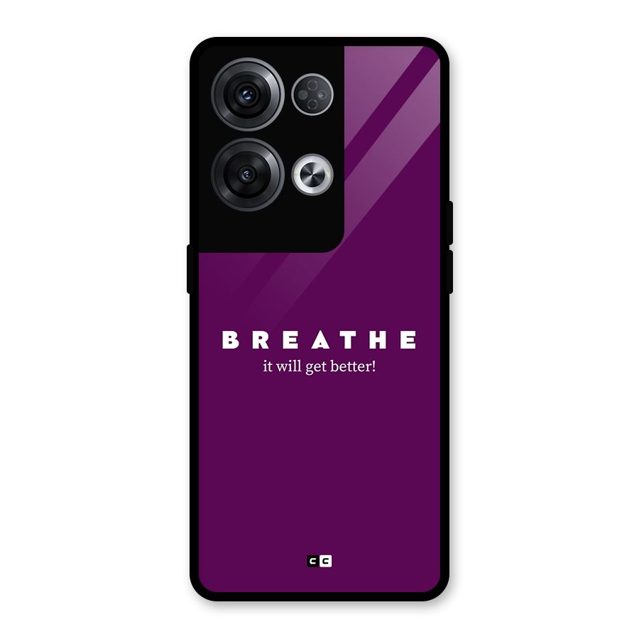 It Will Get Better Glass Back Case for Oppo Reno8 Pro 5G