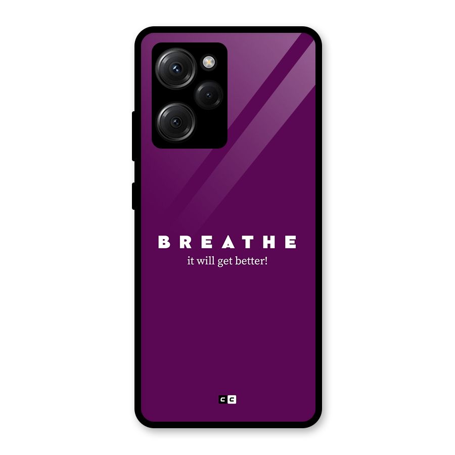 It Will Get Better Glass Back Case for Poco X5 Pro