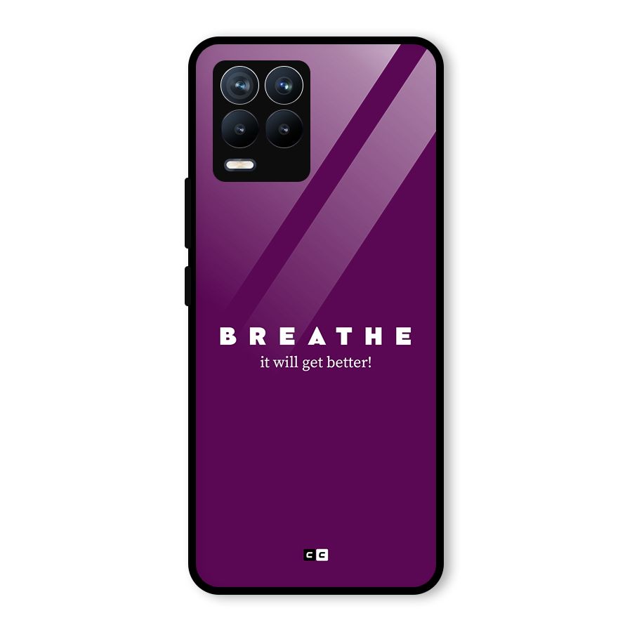 It Will Get Better Glass Back Case for Realme 8 Pro