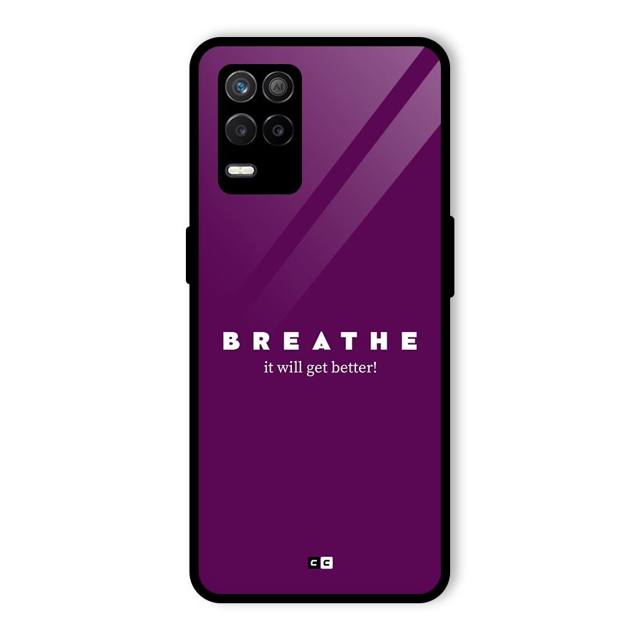 It Will Get Better Glass Back Case for Realme 9 5G