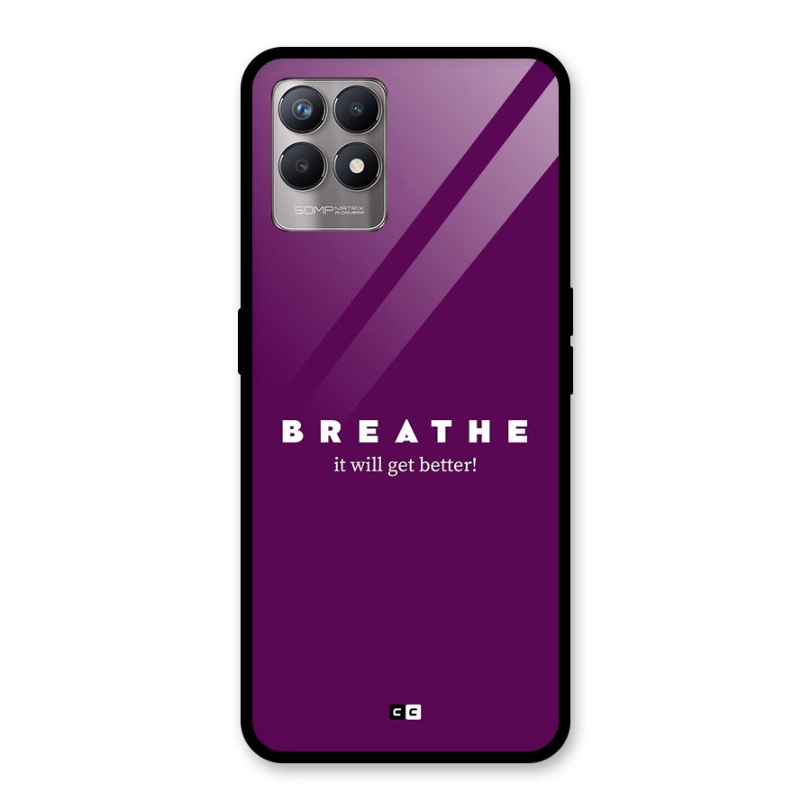 It Will Get Better Glass Back Case for Realme Narzo 50