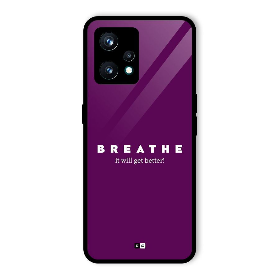 It Will Get Better Glass Back Case for Realme Narzo 50 Pro