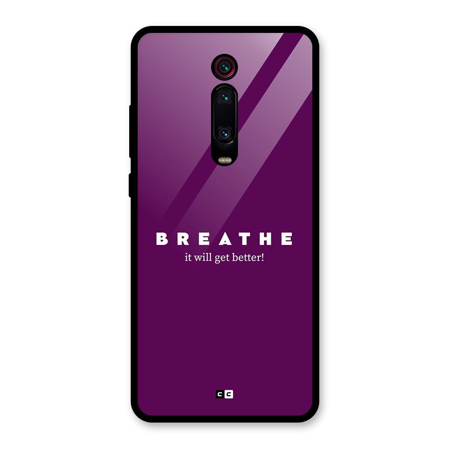 It Will Get Better Glass Back Case for Redmi K20 Pro