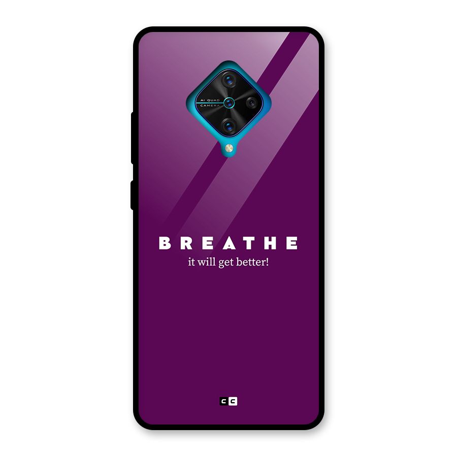 It Will Get Better Glass Back Case for Vivo S1 Pro