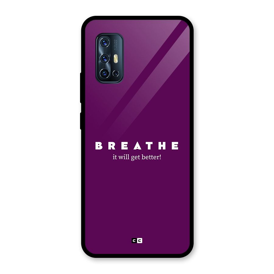 It Will Get Better Glass Back Case for Vivo V17
