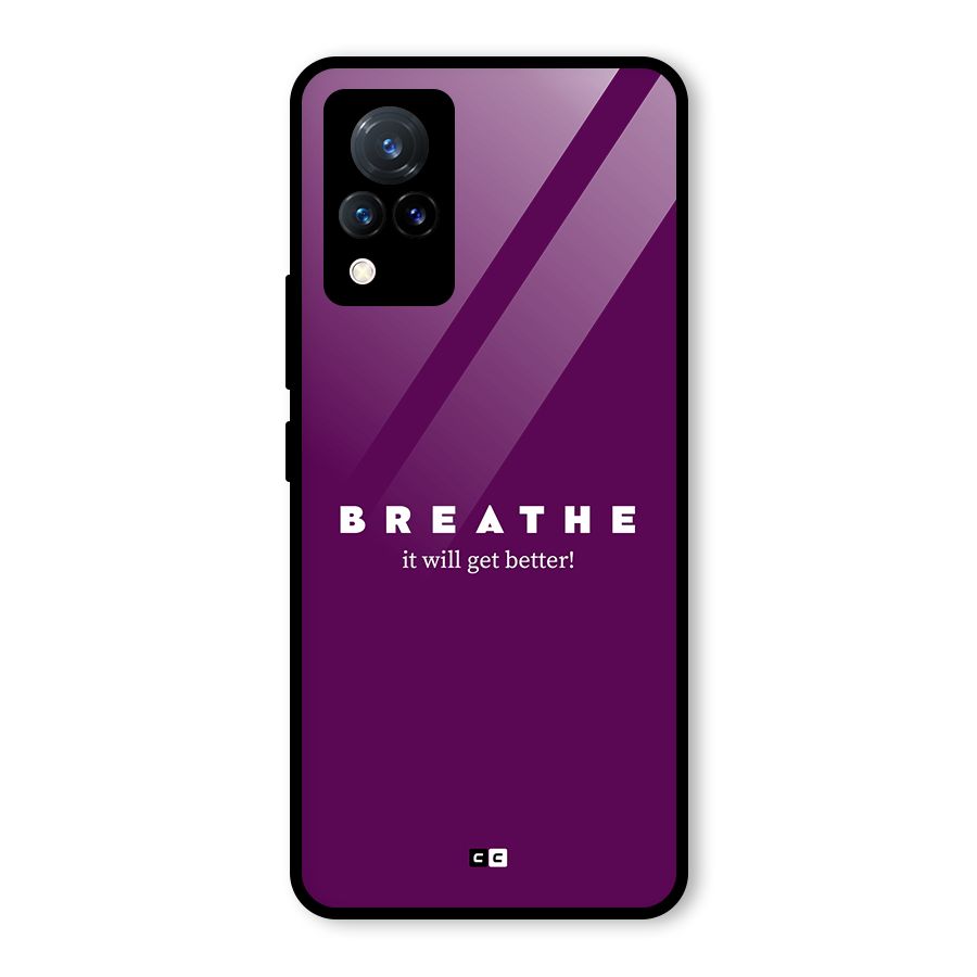 It Will Get Better Glass Back Case for Vivo V21 5G