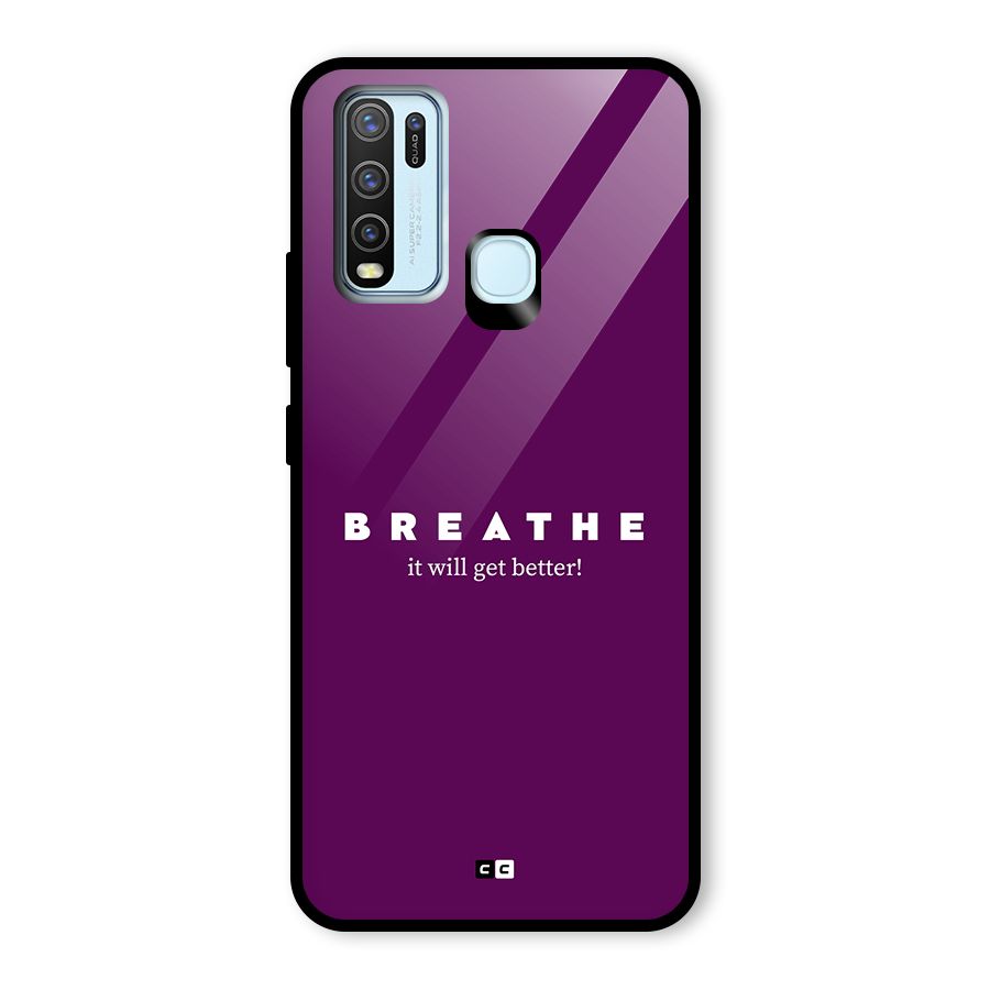 It Will Get Better Glass Back Case for Vivo Y30
