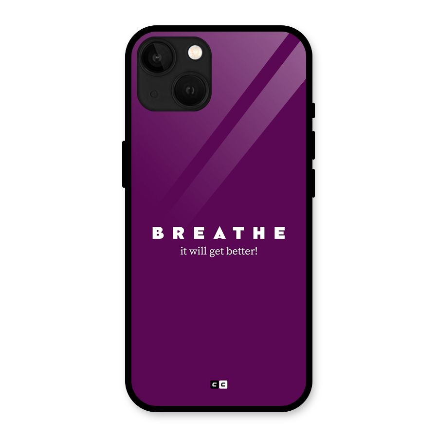 It Will Get Better Glass Back Case for iPhone 13