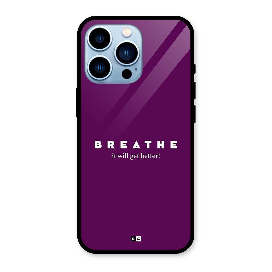 It Will Get Better Glass Back Case for iPhone 13 Pro