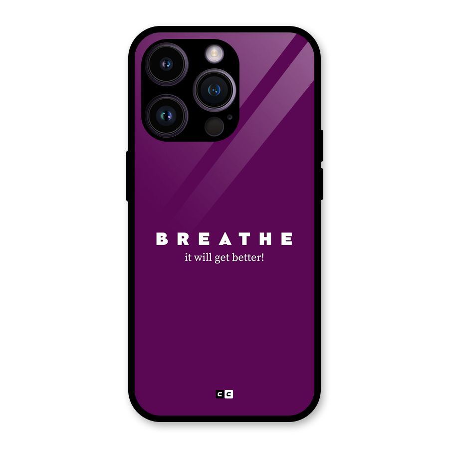 It Will Get Better Glass Back Case for iPhone 14 Pro