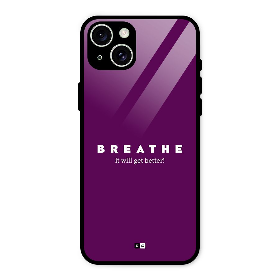 It Will Get Better Glass Back Case for iPhone 15 Plus
