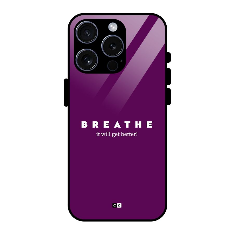 It Will Get Better Glass Back Case for iPhone 15 Pro