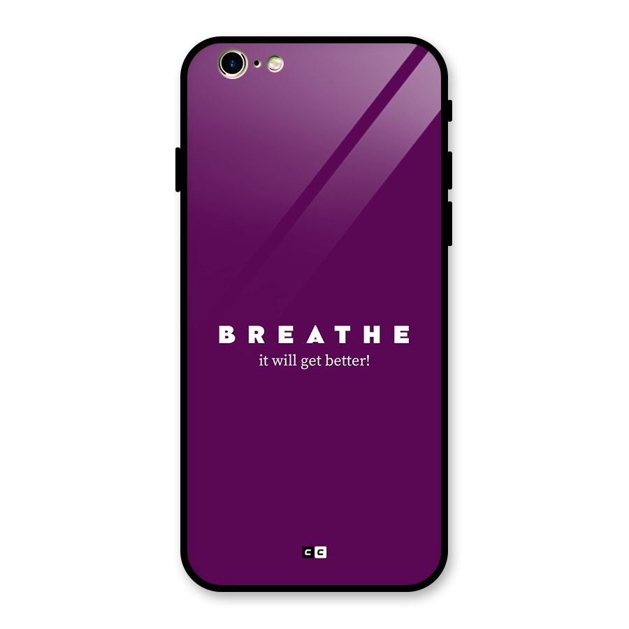 It Will Get Better Glass Back Case for iPhone 6 6S