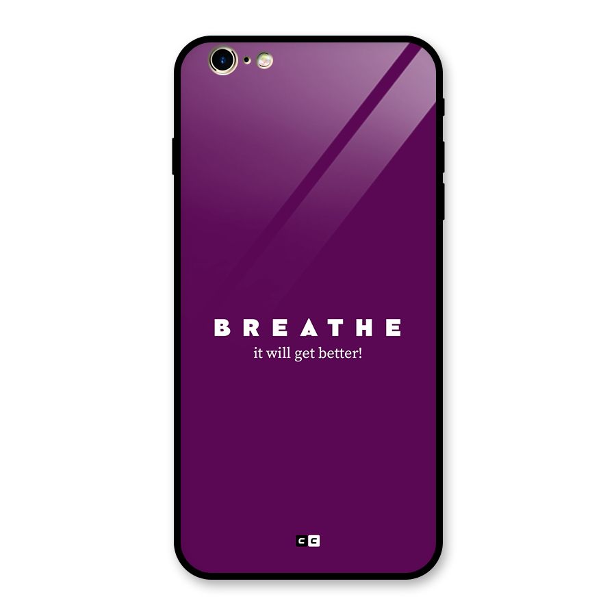 It Will Get Better Glass Back Case for iPhone 6 Plus 6S Plus