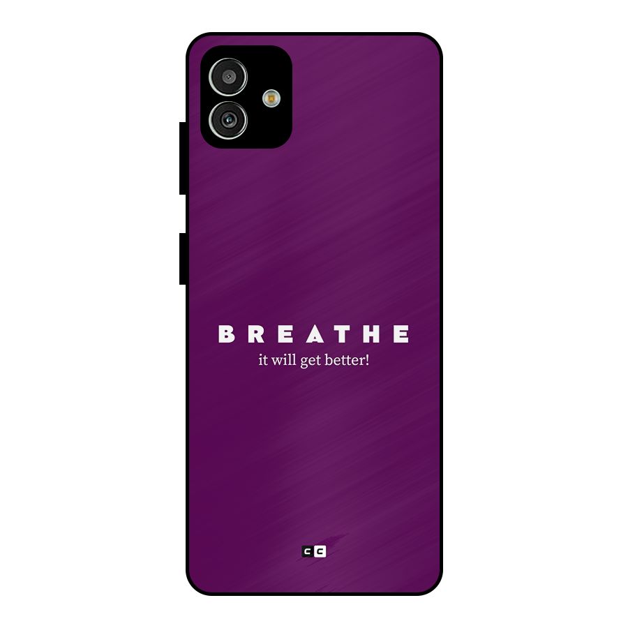 It Will Get Better Metal Back Case for Galaxy M13 5G
