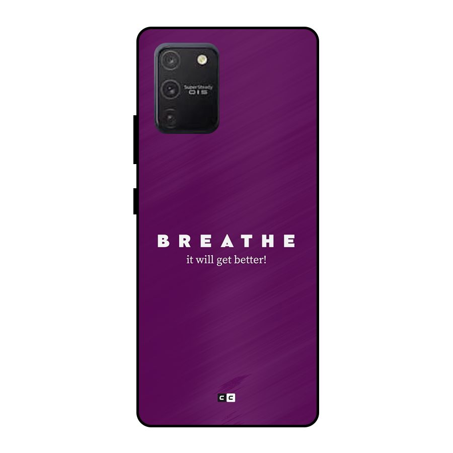 It Will Get Better Metal Back Case for Galaxy S10 Lite