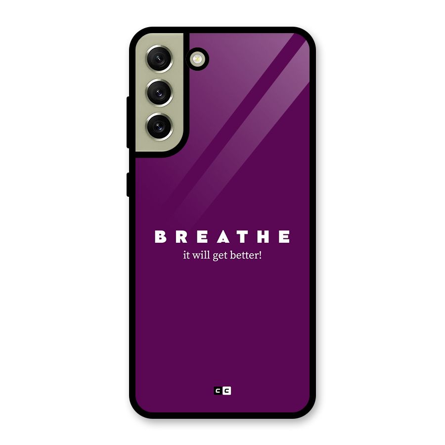 It Will Get Better Metal Back Case for Galaxy S21 FE 5G (2023)