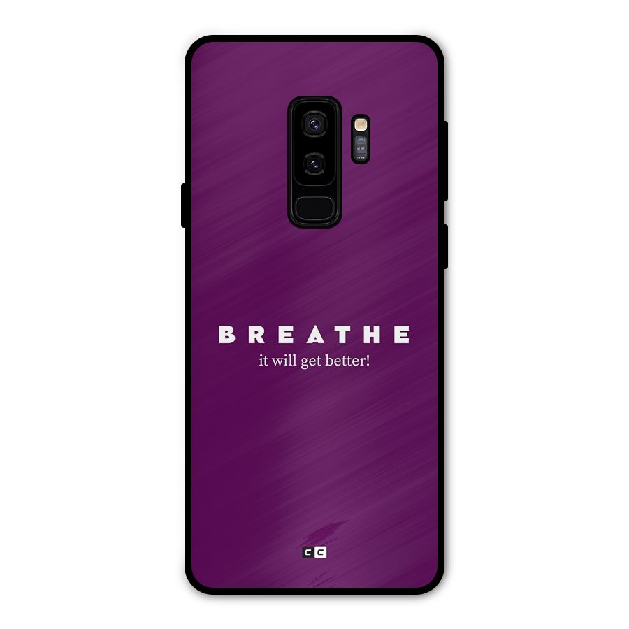 It Will Get Better Metal Back Case for Galaxy S9 Plus