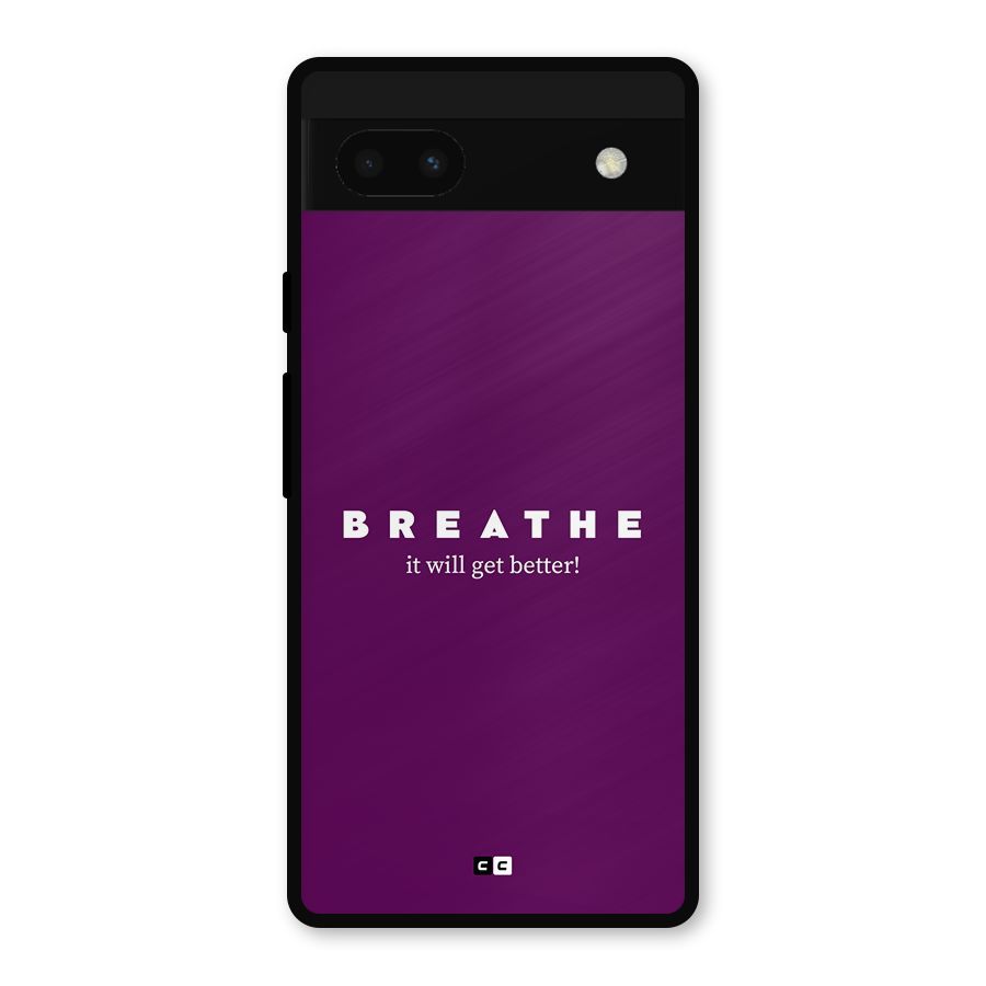 It Will Get Better Metal Back Case for Google Pixel 6a