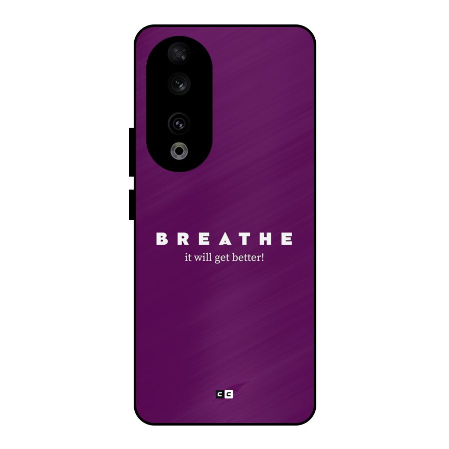 It Will Get Better Metal Back Case for Honor 90