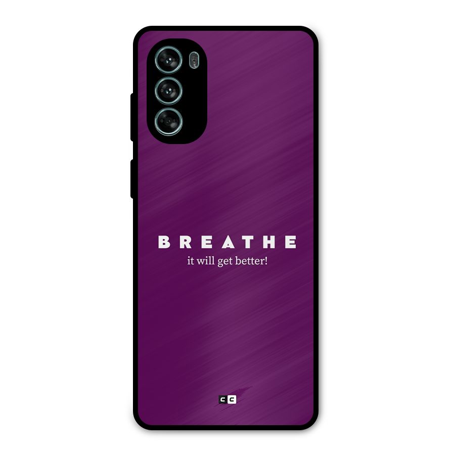 It Will Get Better Metal Back Case for Moto G62