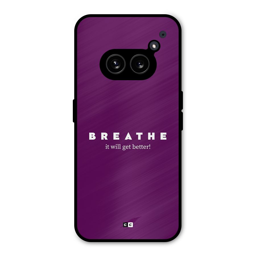 It Will Get Better Metal Back Case for Nothing Phone 2a