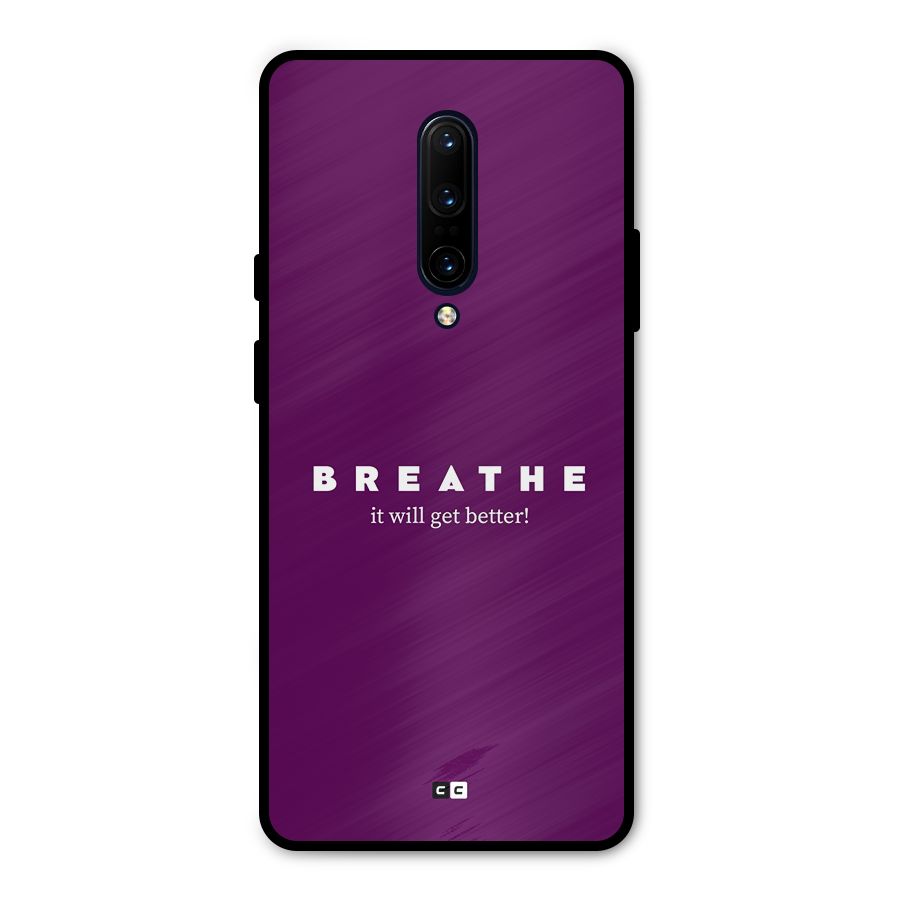 It Will Get Better Metal Back Case for OnePlus 7 Pro