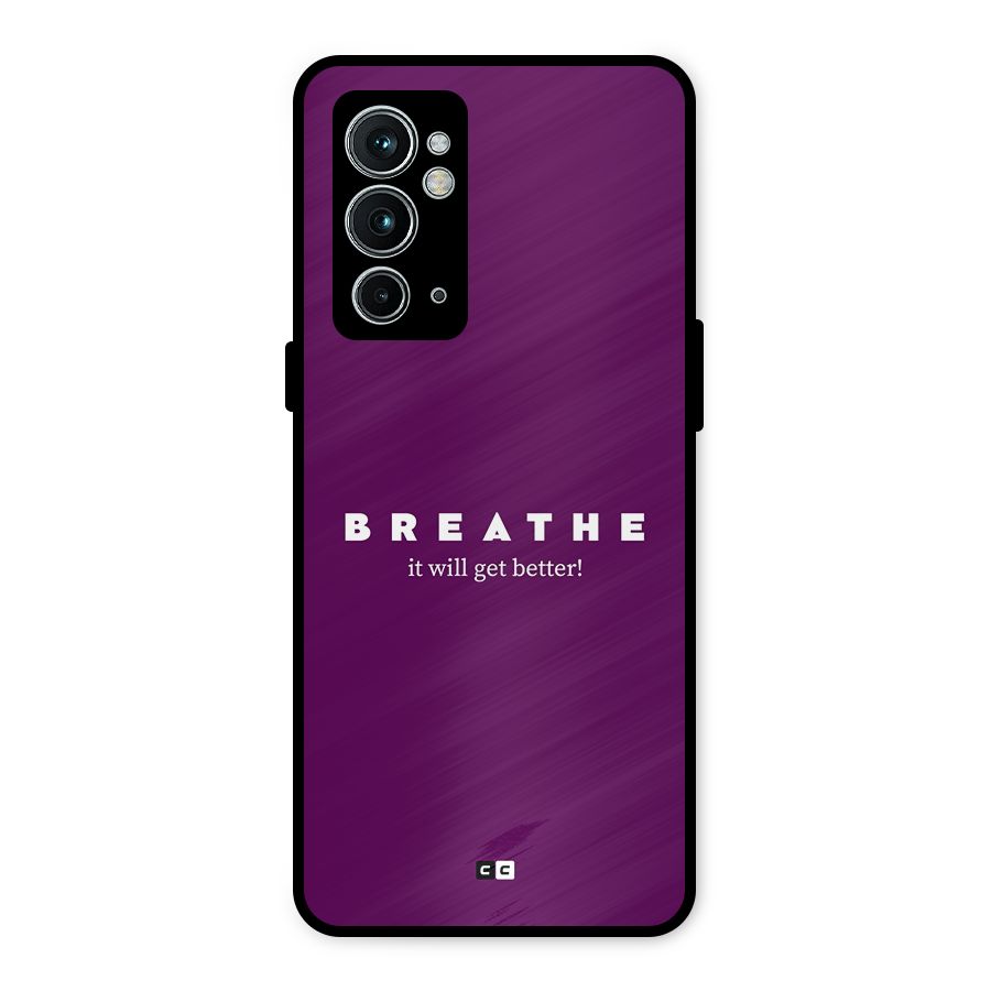 It Will Get Better Metal Back Case for OnePlus 9RT 5G