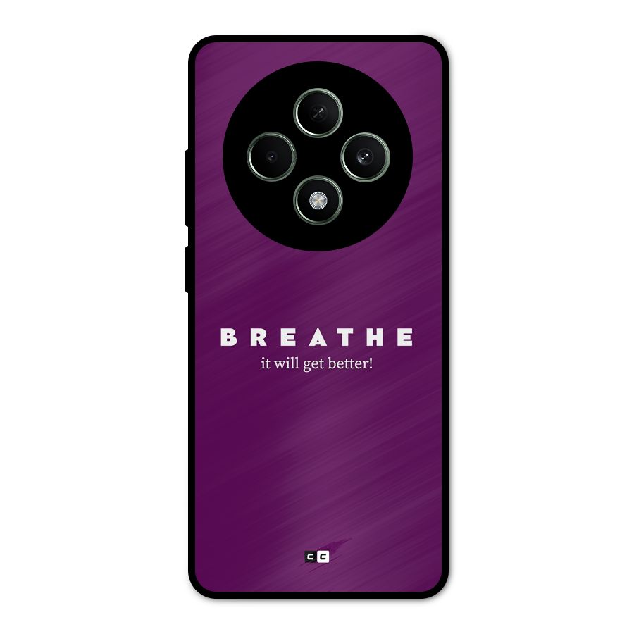 It Will Get Better Metal Back Case for Oppo F27