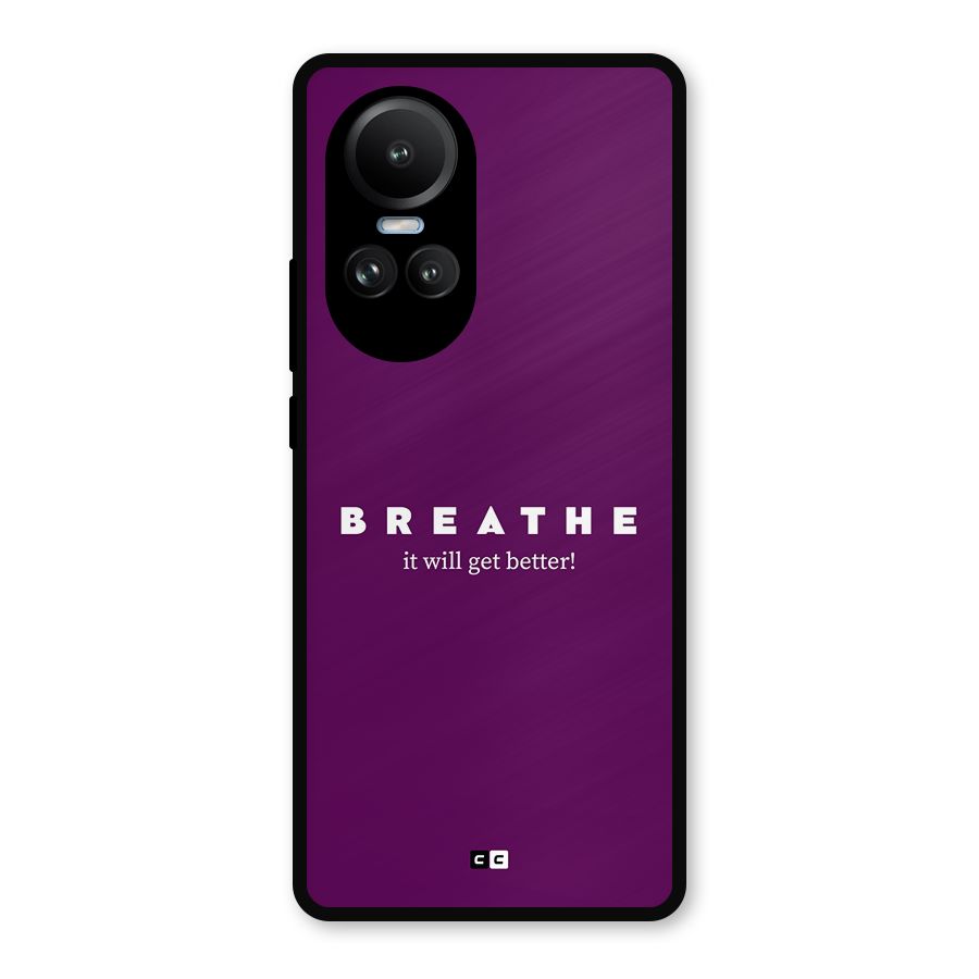 It Will Get Better Metal Back Case for Oppo Reno10 Pro