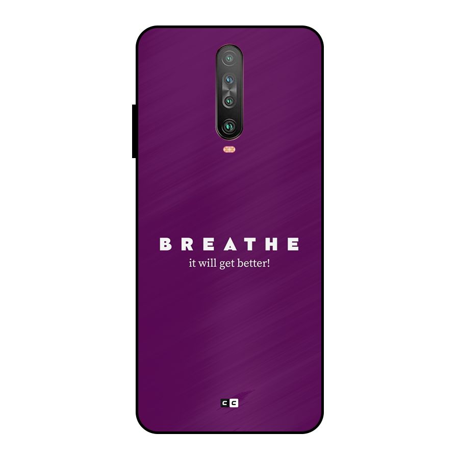 It Will Get Better Metal Back Case for Poco X2