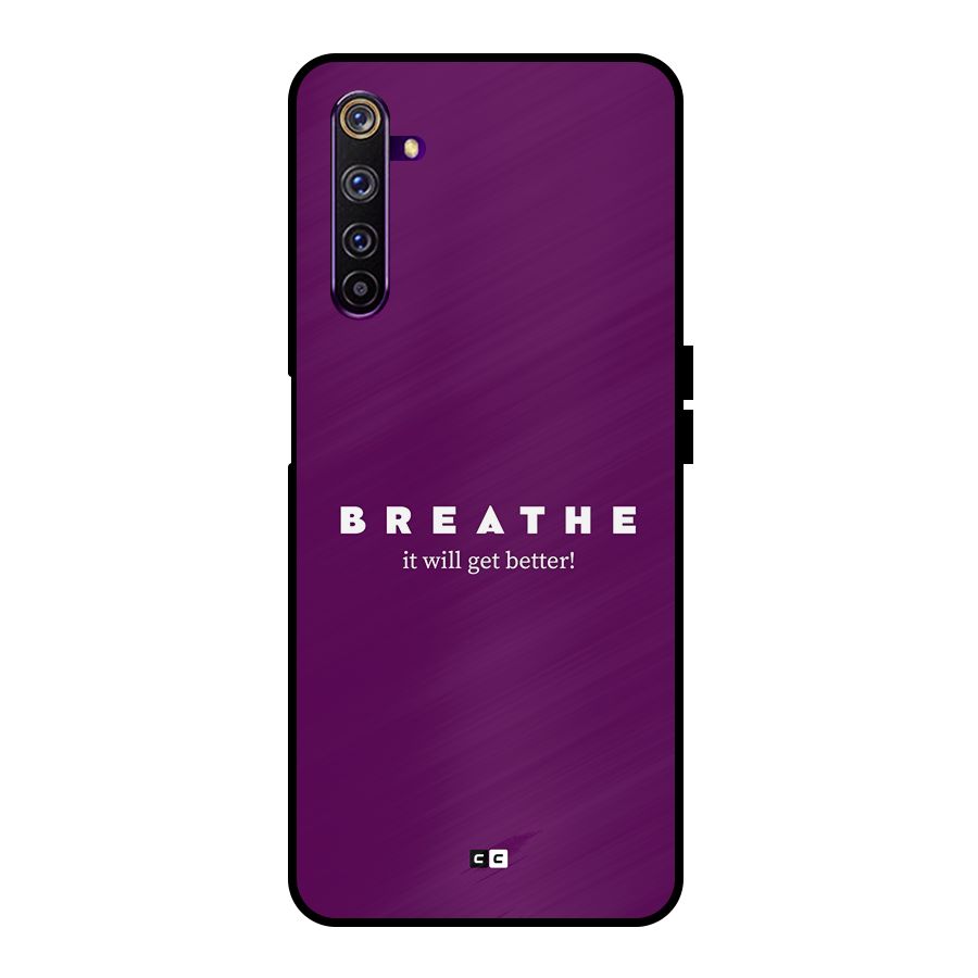 It Will Get Better Metal Back Case for Realme 6 Pro