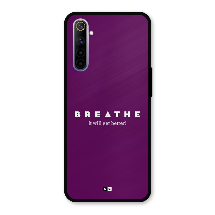 It Will Get Better Metal Back Case for Realme 6i