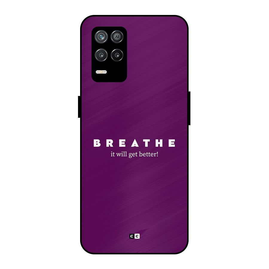 It Will Get Better Metal Back Case for Realme 8s 5G