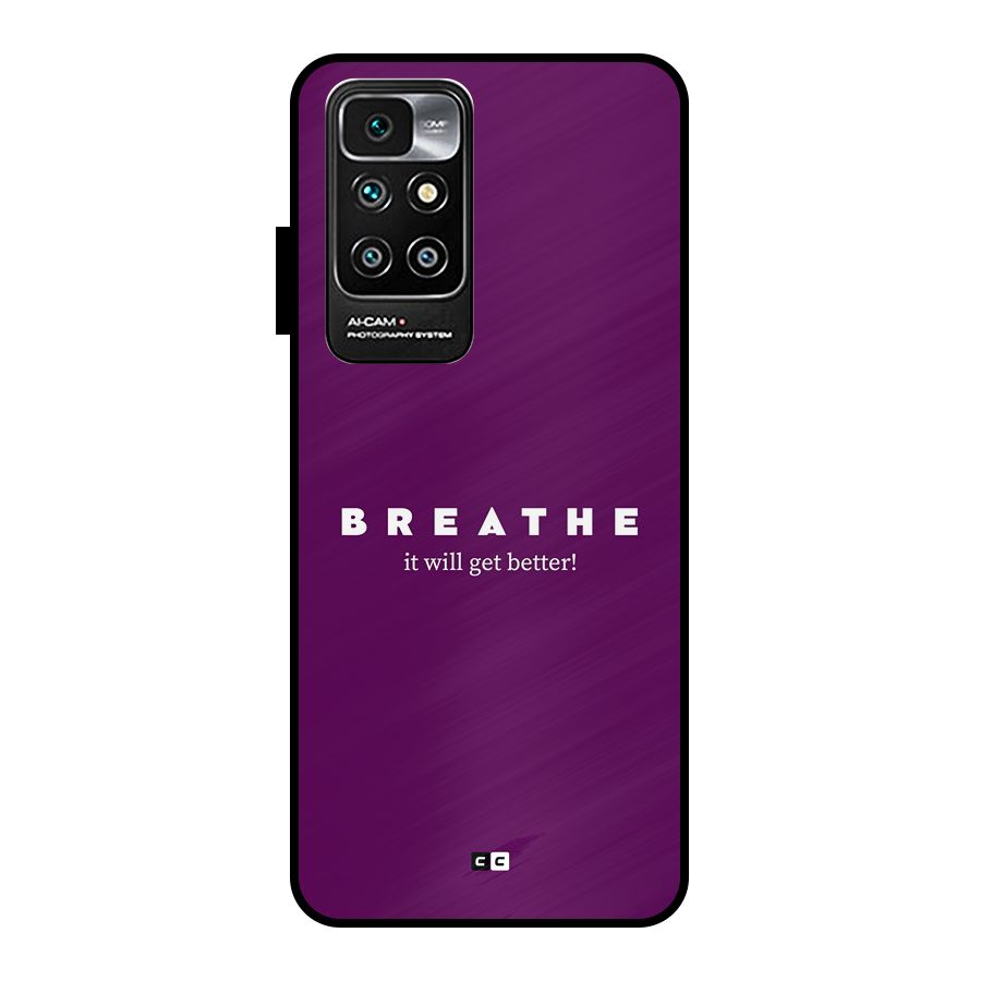 It Will Get Better Metal Back Case for Redmi 10 Prime