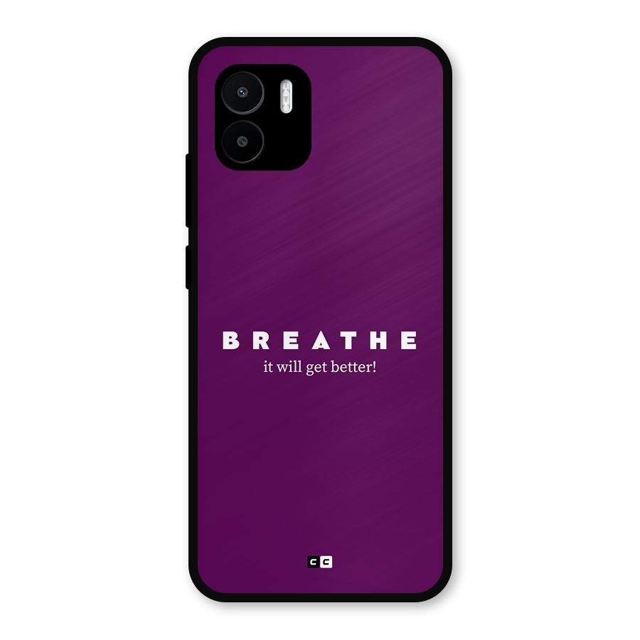 It Will Get Better Metal Back Case for Redmi A1