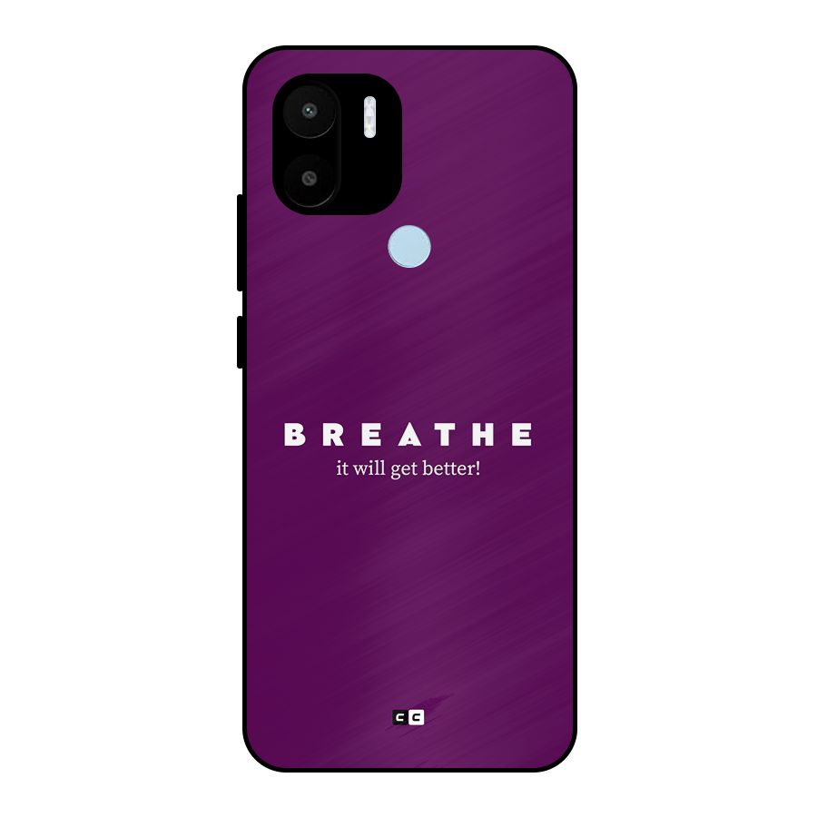 It Will Get Better Metal Back Case for Redmi A2 Plus