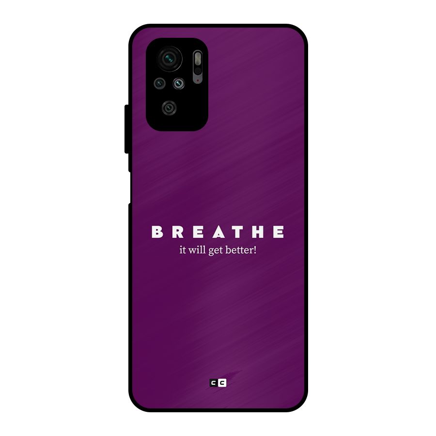 It Will Get Better Metal Back Case for Redmi Note 10
