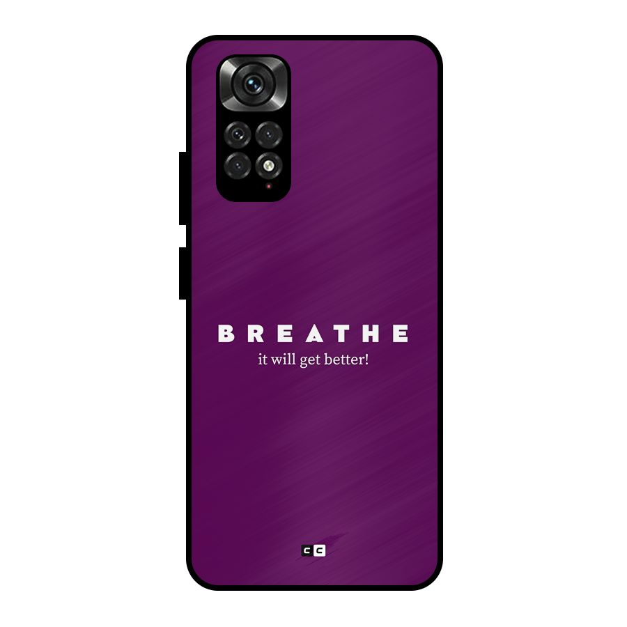 It Will Get Better Metal Back Case for Redmi Note 11 Pro