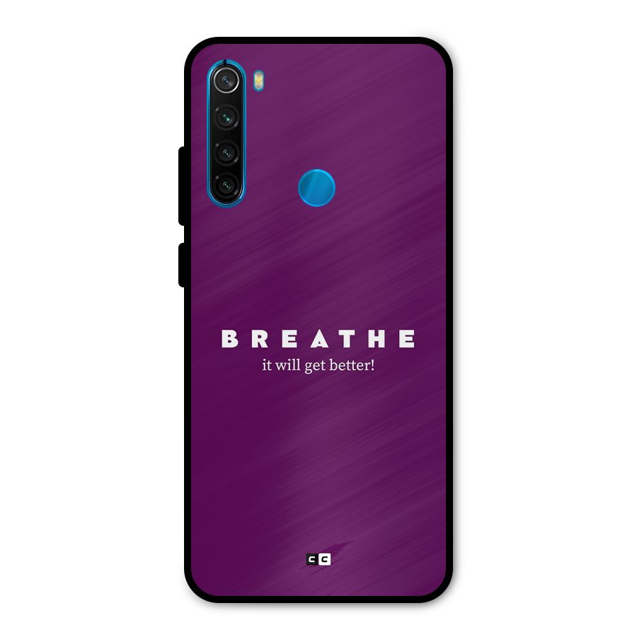 It Will Get Better Metal Back Case for Redmi Note 8