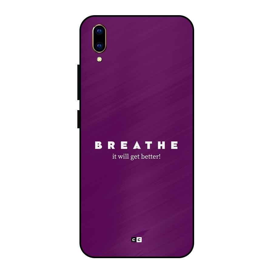 It Will Get Better Metal Back Case for Vivo V11 Pro