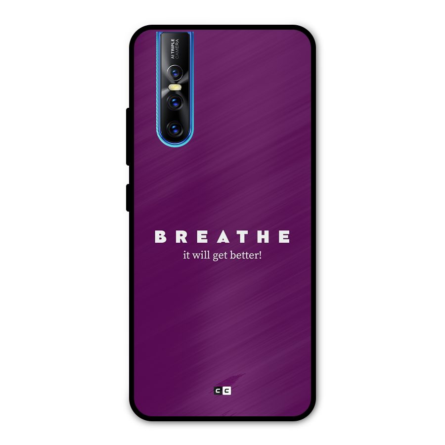 It Will Get Better Metal Back Case for Vivo V15 Pro