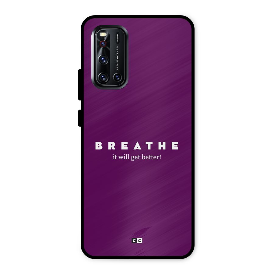 It Will Get Better Metal Back Case for Vivo V19