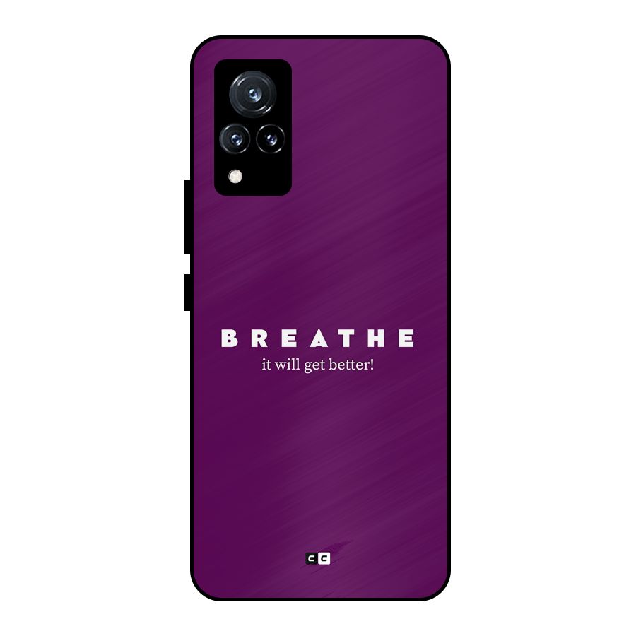 It Will Get Better Metal Back Case for Vivo V21 5G