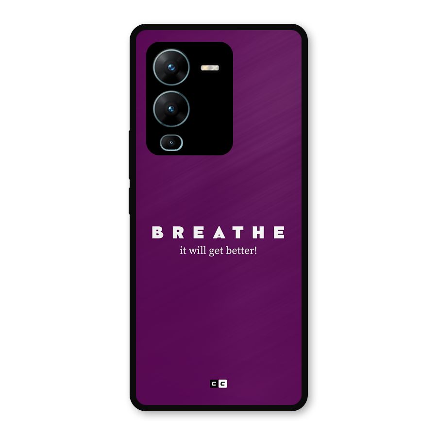 It Will Get Better Metal Back Case for Vivo V25 Pro