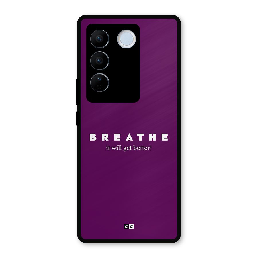 It Will Get Better Metal Back Case for Vivo V27 Pro