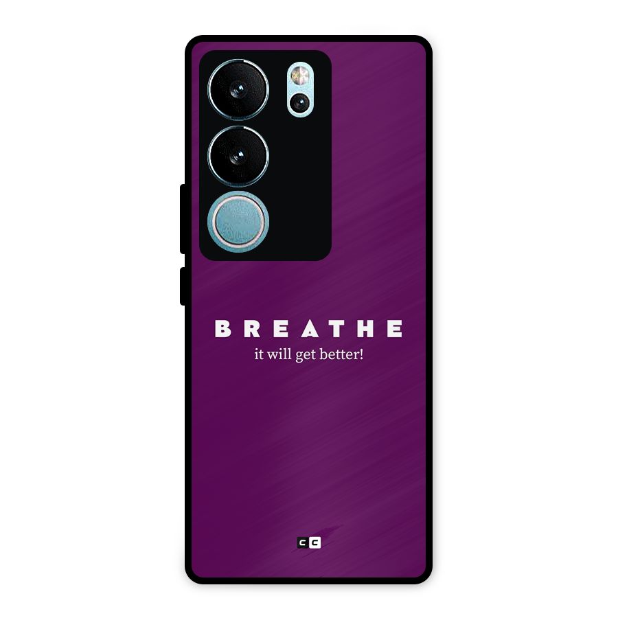 It Will Get Better Metal Back Case for Vivo V29 Pro