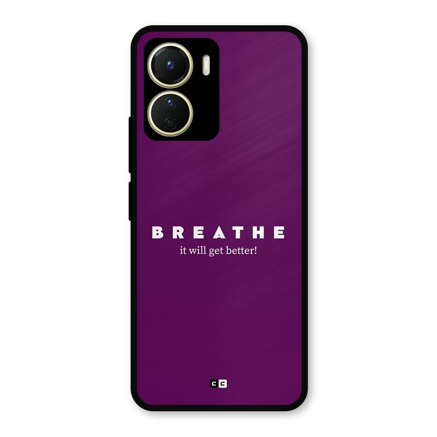 It Will Get Better Metal Back Case for Vivo Y16
